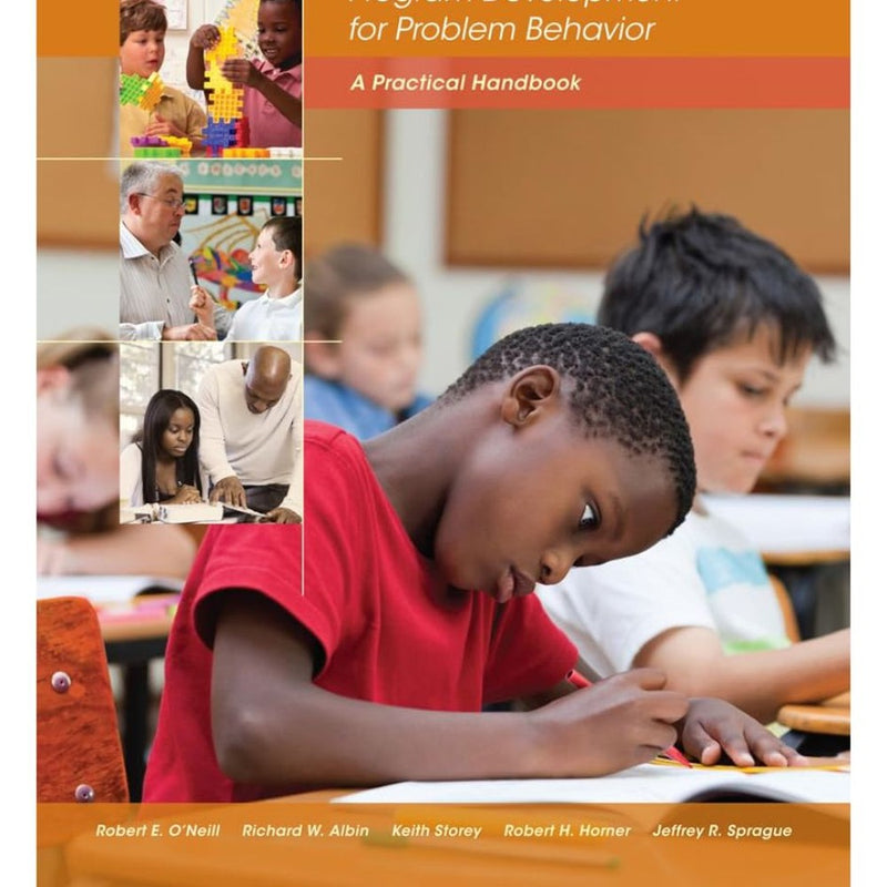 Functional Assessment and Program Development A Practical Handbook 3rd Edition by O'Neill, Albin, Storey & Horner et al. (2014)