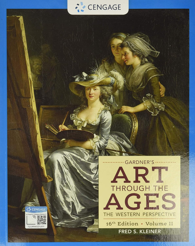 Gardner's Art through the Ages The Western Perspective, Volume II by Fred S. Kleiner 16th Edition ISBN 9780357370391