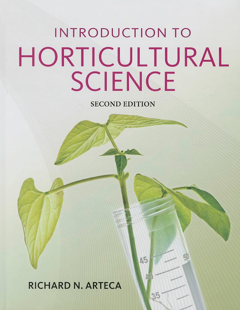 Introduction to Horticultural Science by Richard N. Arteca