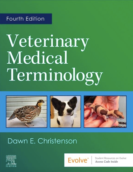 Veterinary Medical Terminology by Dawn E. Christenson