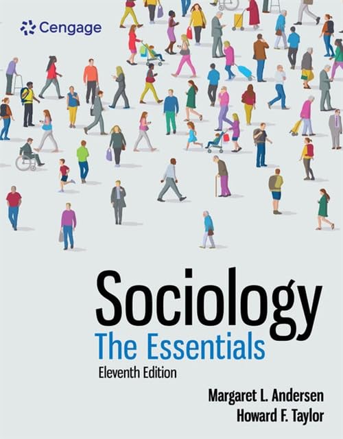 Sociology The Essentials by Margaret Andersen 11th Edition ISBN 9798214147499