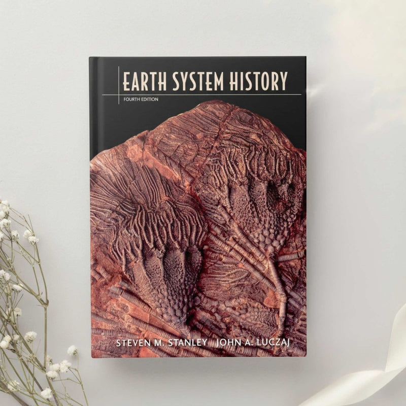 Earth System History 4th Edition by Steven M. Stanley & John A. Luczaj (2014)